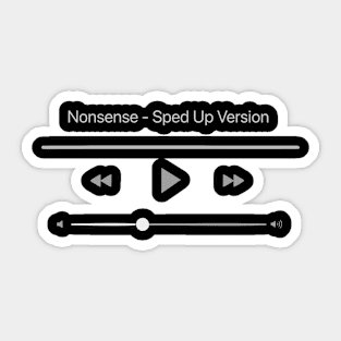 Playing Nonsense - Sped Up Version Sticker